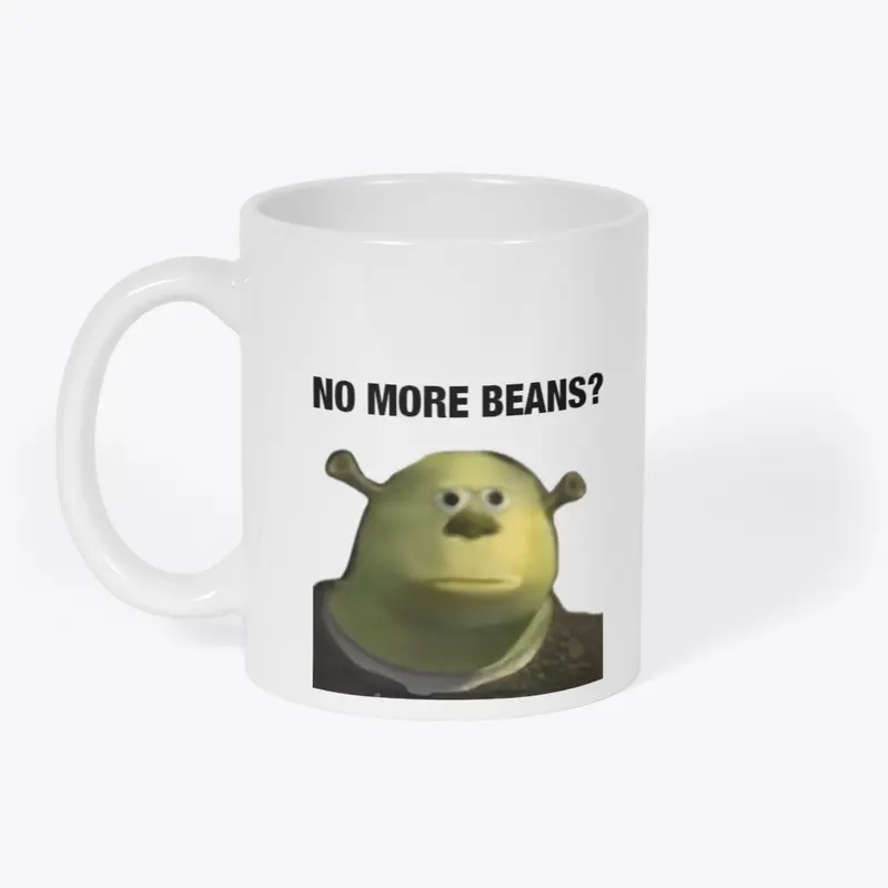 No More Beans?